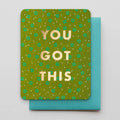 You Got This Card *FOIL*